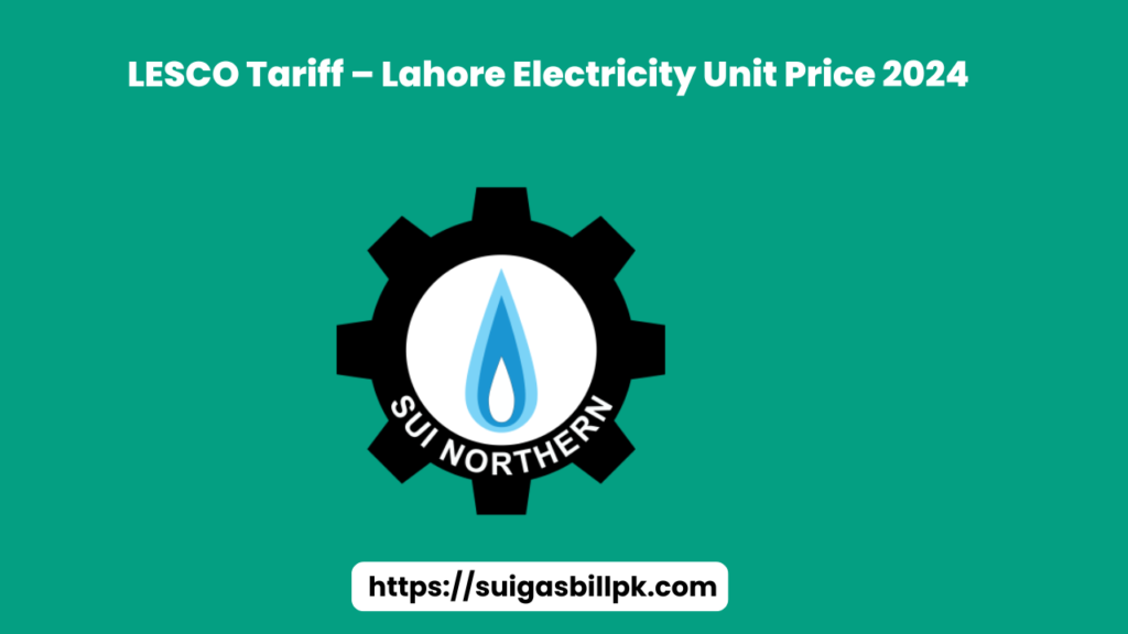 LESCO Tariff – Lahore Electricity Unit Price 2024