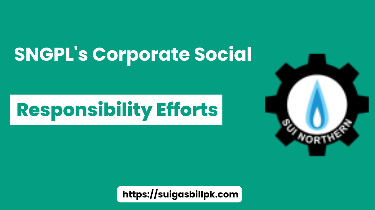 SNGPL's Corporate Social Responsibility Efforts